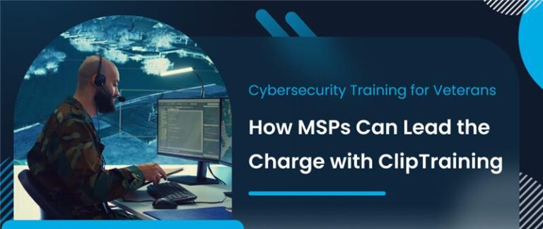 “Veterans receiving cybersecurity training through an MSP-led ClipTraining program”