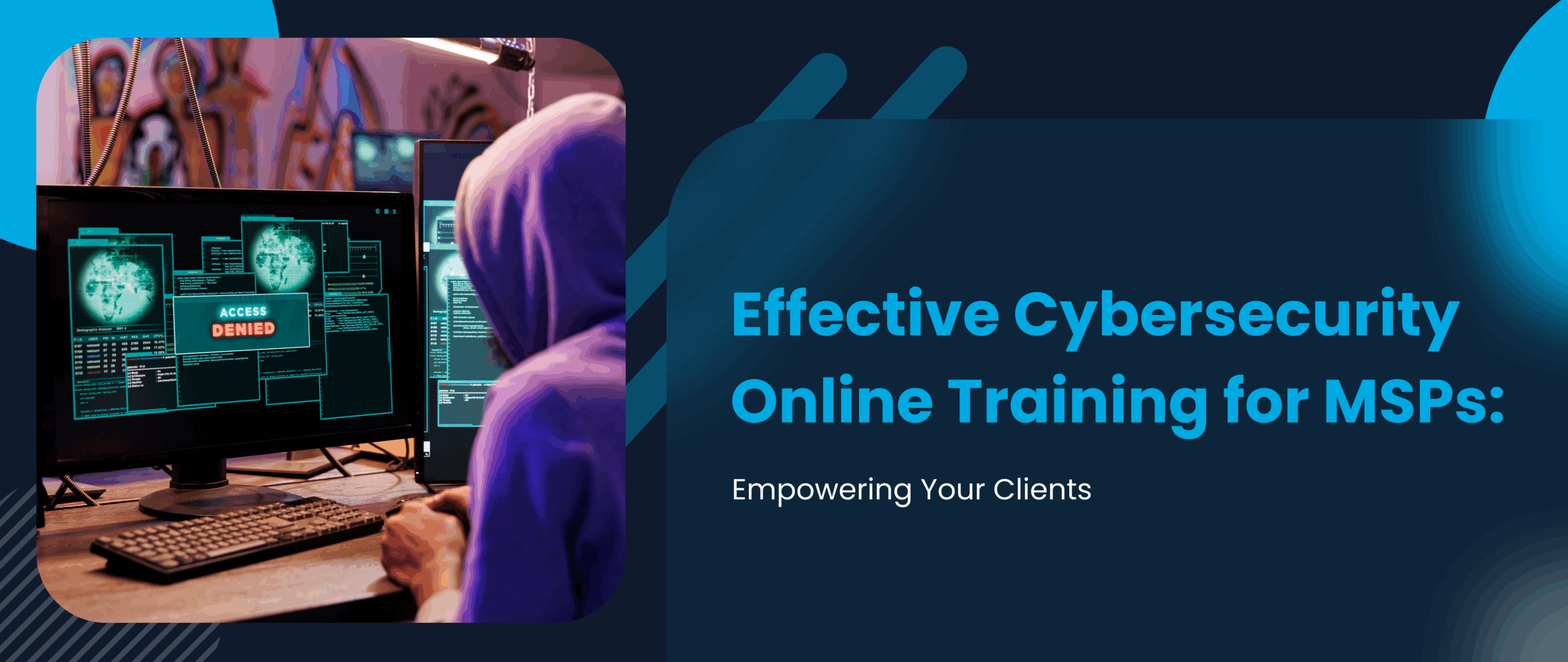 “Clients participating in MSP-led online cybersecurity training sessions for improved security awareness”